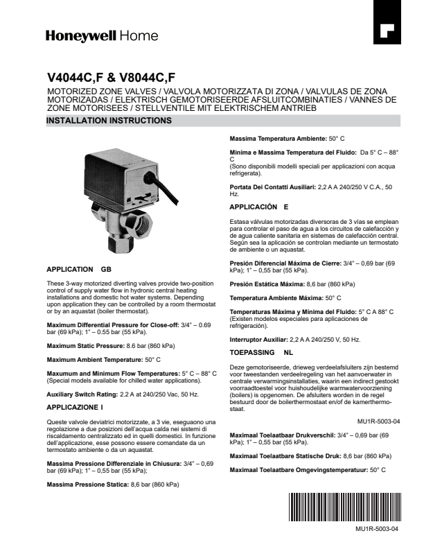 

Honeywell Home Motor zoneventil V4044C,F & V8044C,F Installation EN

